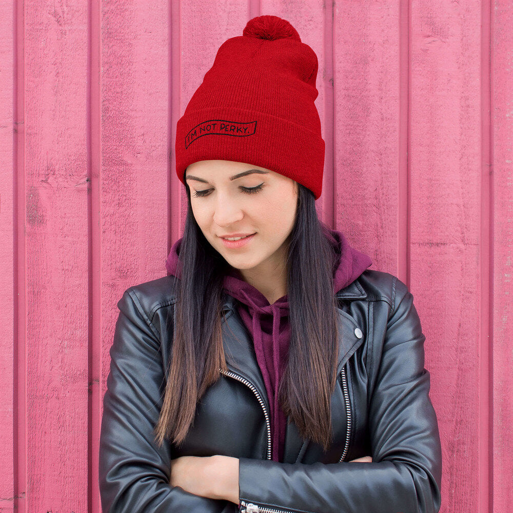I'm Not Perky Pom-Pom Beanie | AGP Letters