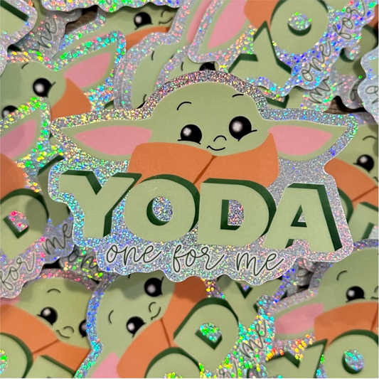 “Baby, Yoda One for Me” Holographic Vinyl Sticker
