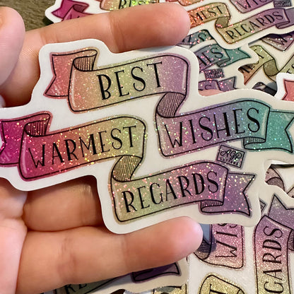 3 inch Die-Cut "Best Wishes, Warmest Regards" Schitt's Creek Rainbow Glitter Vinyl Sticker