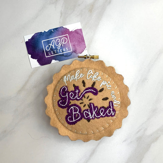 *Made to Order* "Get Baked" Mini Embroidery Hoop